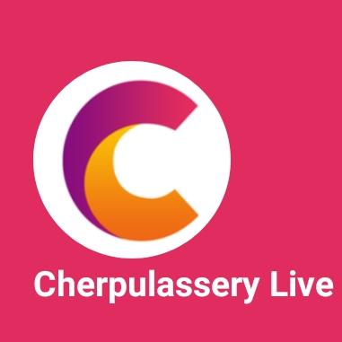 Cherpulassery Live App